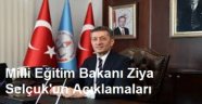 Milli Eğitim Bakanı Ziya Selçuk'un Açıklamaları