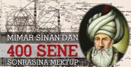 Mimar Sinan'dan Günümüze Mektup