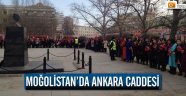 Moğolistan'da Ankara Caddesi