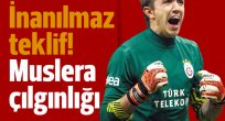 Muslera için inanılmaz teklif!