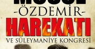 MUSUL ÖZDEMİR HAREKATI VE SÜLEYMANİYE KONGRESİ''
