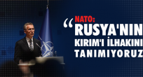 NATO: Rusya'nın Kırım'ı ilhakını tanımıyor