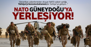 NATO Türkiye'ye Yerleşiyor
