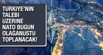 NATO Türkiye'nin talebiyle toplanıyor