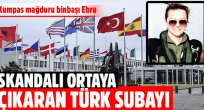 NATO'daki skandalı ortaya çıkaran Türk Subayı 