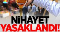 Nihayet Yasaklandı!