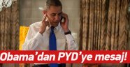 Obama'dan PYD'ye Mesaj!
