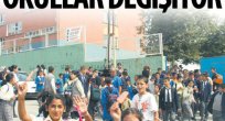 Okullar değişiyor