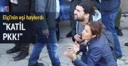 Öldürülen Tahir Elçi'nin eşi: Katil PKK