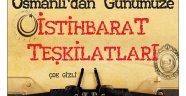 Osmanlı'dan Günümüze İstihbarat Tarihi