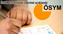 ÖSYM 2018 SINAV TAKVİMİ AÇIKLANDI