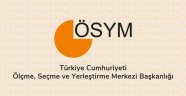 ÖSYM, 9 AYRI SINAVIN TARİHİNİ ERTELEDİ