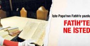 Papa'nın Fatih'e yazdığı mektup ortaya çıktı