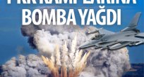  PKK kamplarını bomba yağdı