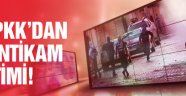 PKK'DAN İNTİKAM TİMİ