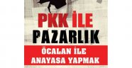 'PKK'ya Ağır Darbe Vurulduğu Yalan' Yakında yine Masaya oturacaklar.