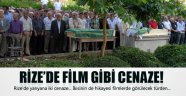 Rize'de film gibi cenaze! 