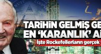 Rockefeller: Karanlık hanedanlık!