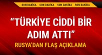 Rusya'dan flaş Türkiye açıklaması