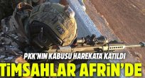 SAT, SAS ve Timsahlar Afrin'e 