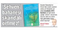'Sehven' bahanesi skandalı örtmez!