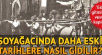  Soyağacında daha eski tarihlere nasıl gidilir?