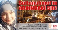 Sultanahmet'in ardındaki sır!