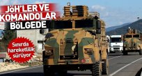 Suriye sınırında hareketlilik! 