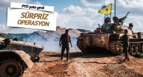 Sürpriz operasyonda PYD şoka girdi