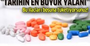 Tarihin en Büyük İlaç Yalanı