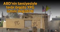TERÖR ÖRGÜTÜ YPG İSMİNİ DEĞİŞTİRDİ