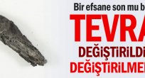 Tevrat değiştirildi mi değiştirilmedi mi?