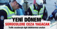 Trafik cezaları cep yakacak