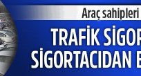 Trafik sigortasında sigortacıdan büyük oyun