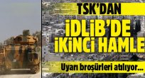 TSK'dan İdlib'de ikinci hamle