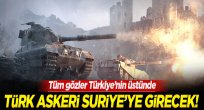 Türk askeri 2016'da Suriye'ye girecek