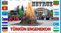 Türk dünyasının Nevruz Bayramı kutlu olsun