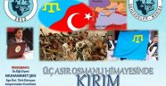 TÜRK OCAKLARI MANİSA ŞEHZADELER ŞUBESİNDEN "ÜÇ ASIR OSMANLI HİMAYESİNDE KIRIM" KONFERANSI