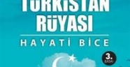 Türk'ün bütün yolu Türkistan'a çıkıyor 