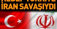 Türkiye-İran savaşı mı?