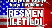 Türkiye'den ABD'ye karşı hamle