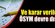 Üniversiteye girişte ÖSYM devre dışı