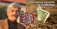 Vaat edilmiş topraklar ve CORONA - Yazan: Veli Metin TÜRKOĞLU