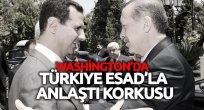 Washington'da 'Türkiye Esad'la anlaştı' korkusu