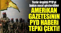 Washington Post'un PKK/PYD haberi tepki çekti!