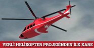 YERLİ HELİKOPTER