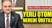  Yerli otomobil nerede üretilecek? 