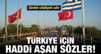 Yunanistan'dan küstah açıklama!