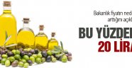 Zeytinyağı bu yüzden 20 lira