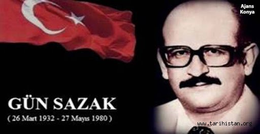 TARİHTE BUGÜN 27 MAYIS (Günün Portresi: Efsane Gümrük ve Tekel Bakanı Gün Sazak) / FAZLI KÖKSAL